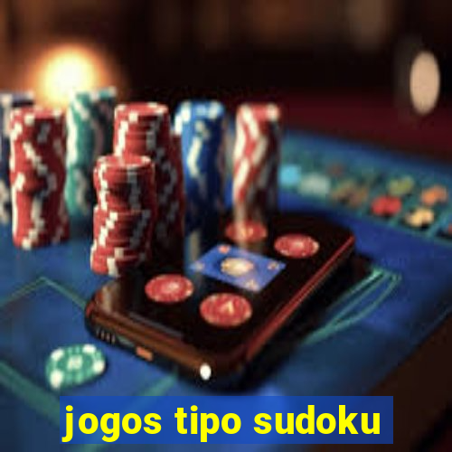 jogos tipo sudoku